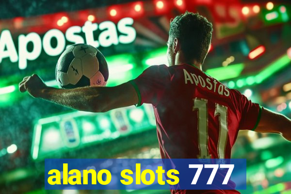 alano slots 777